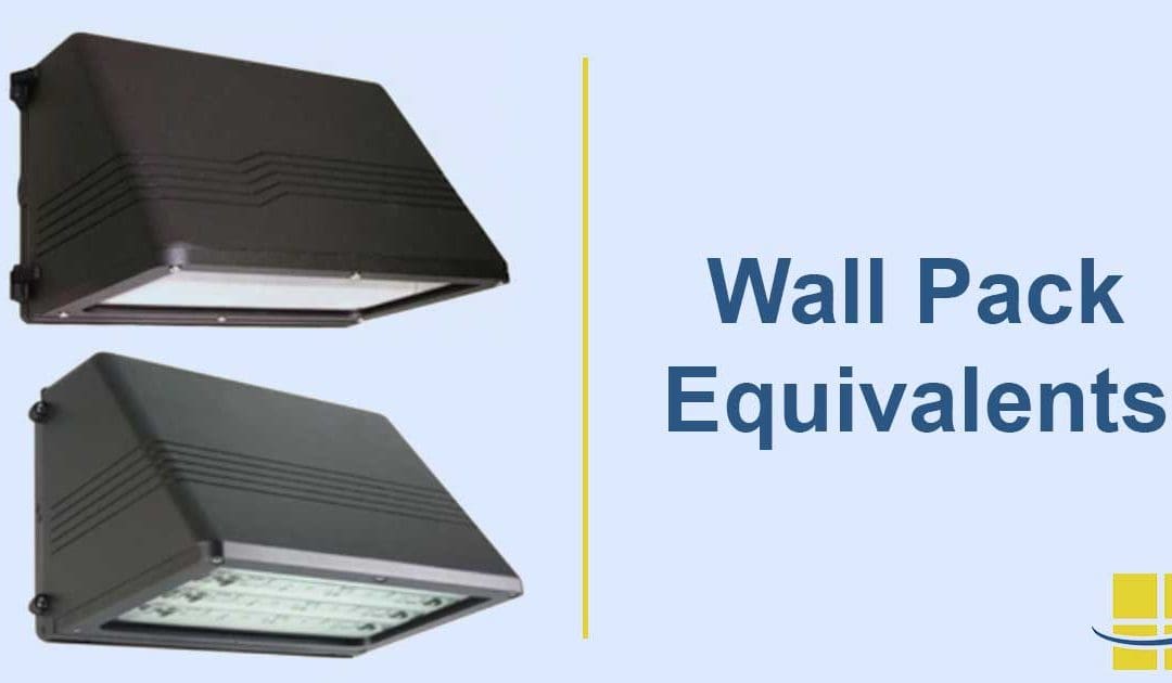 LED Wall Pack Equivalents to Replace Metal Halide Luminaires