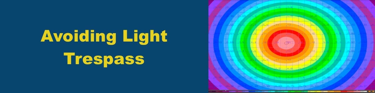 Light Trespass - How to Prevent it Light Trespass - How to Prevent it