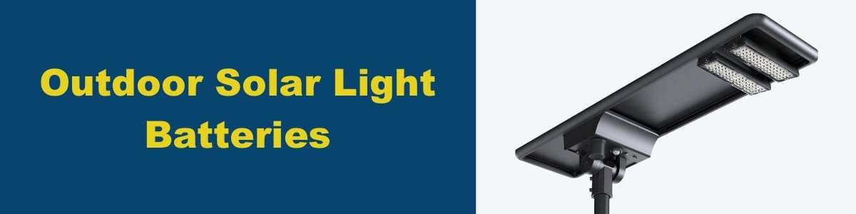 Outdoor Solar Light Batteries Outdoor Solar Light Batteries