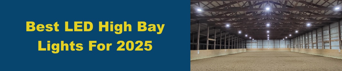 Best LED High Bay Lights For 2025